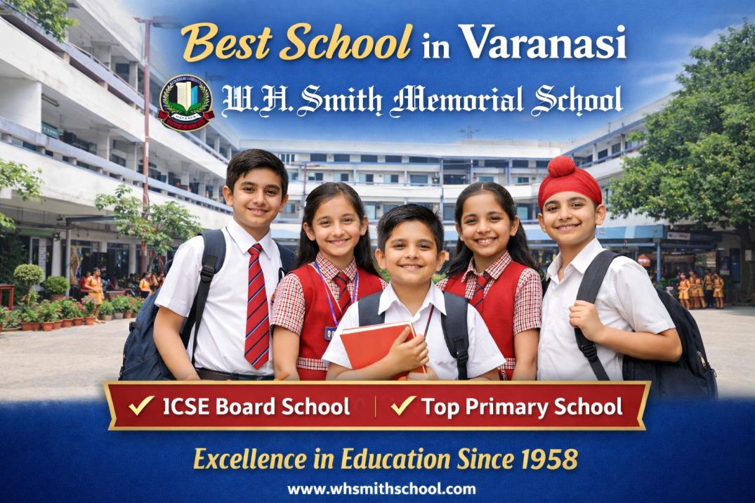 Best School in Varanasi – W. H. Smith Memorial School